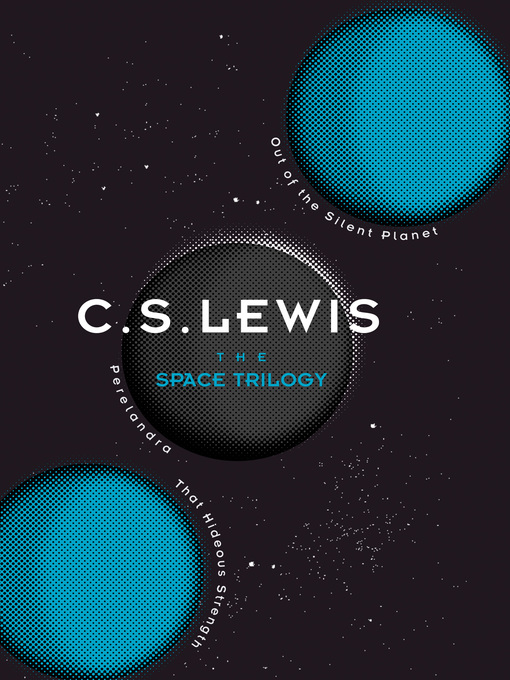 Title details for The Space Trilogy by C. S. Lewis - Available